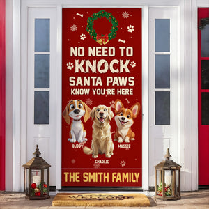 No Need To Knock Santa Paws Know You're Here Personalized Cute Dog Christmas Door Cover CH07 899952