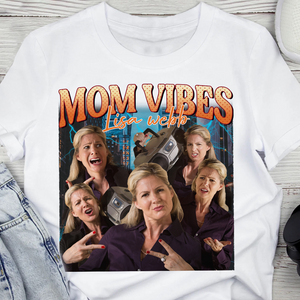 Custom Photo Mom Vibes - Personalized Cool Moms Club Retro Style Birght Shirt CH07 895346