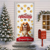Welcome To Our House Door Cover For Dog Lover TH10 896507