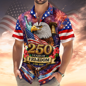 America Land of The Free Home of The Brave 250 Years of Freedom Hawaiian Shirt CH07 910374