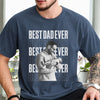 Personalized Vintage Photo Best Dad Ever Comfort Shirt - Father’s Day Gift TH10 169937