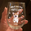 Custom Photo Paws Off My Mom's Wine - Personalized Wine Glass HA75 920874