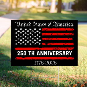 America 250th Anniversary Semiquincentennial Yard Sign HO82 900106