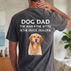 Personalized Dog Dad The Man The Myth The Snack Dealer Back Comfort Shirt CH07 911524