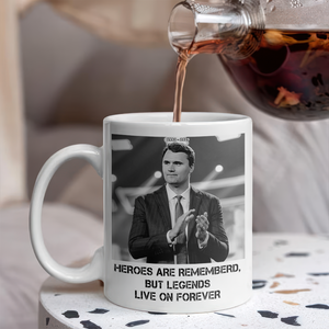 Pray For Charlie Kirk - Legends Live On Forever White Mug LM32 65405