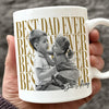 Personalized Vintage Photo Best Dad Mom Ever White Mug - Father’s Day Gift TH10 169959
