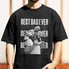 Personalized Vintage Photo Best Dad Ever Comfort Shirt - Father’s Day Gift TH10 169937