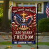 Custom Family Name One Nation Under God 250 Years Of Freedom 1776-2026 Garden Flag CH07 911772