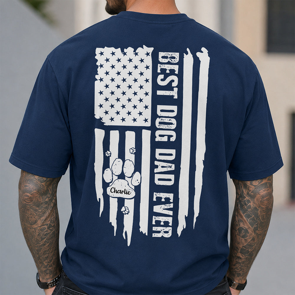 Personalized Best Dog Dad Ever Paw American Back Comfort Shirt HA75 921630