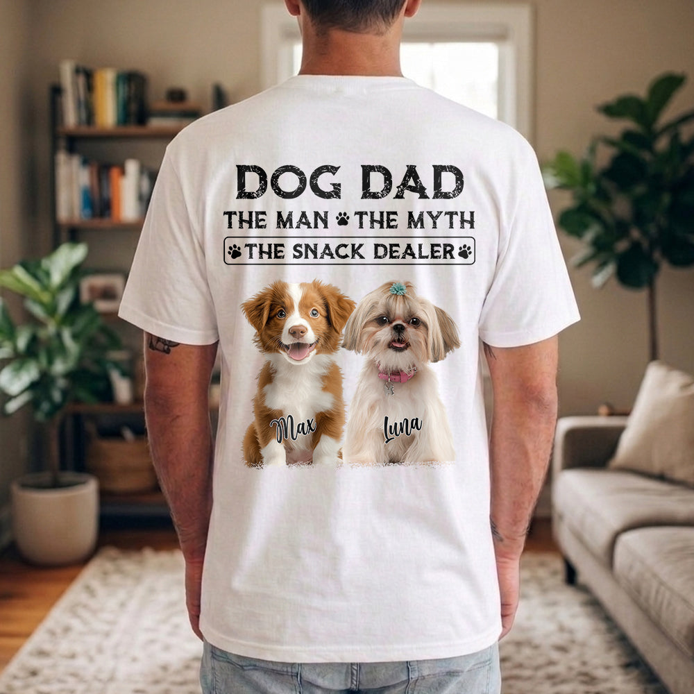 Personalized Dog Dad The Man The Myth The Snack Dealer Back Comfort Shirt CH07 911524
