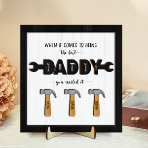 Personalized The Best Dad You Nailed It Square Wooden Plaque With Stand LM32 893573
