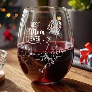 Personalized Best Mom Ever Wine Glass Christmas, Birthday Gift For Mom HA75 892954
