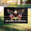 250 Years of Freedom American Yard Sign USA 250th Anniversary 1776-2026 Garden Sign CH07 896652