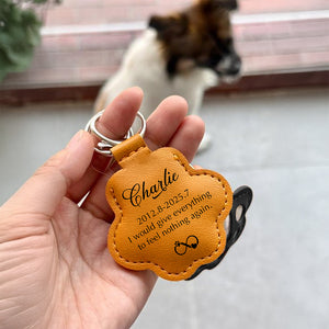 Custom Dog Name I Would Give Everything Memorial Leather Paw Keychain LM32 895729