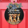 Custom Cute 3D Dog Welcome Home We Hope You Like Dogs Door Sign LM32 897257