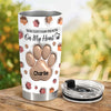 Personalized You Left Paw Prints On My Heart Fat Tumbler TH10 169283