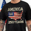 250 Years America Anniversary 250th Independence Day Dark Shirt HA75 897364