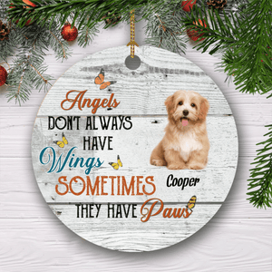 GeckoCustom Angels Don't Always Have Wings Sometimes They Have Paws , Custom Dog Photo, Personalized Gift For Dog LoversSG02 Pack 5 - 35% OFF / 2.75" tall - 0.125" thick