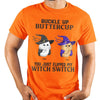 GeckoCustom Buckle Up Buttercup Witch Switch Cat Shirt