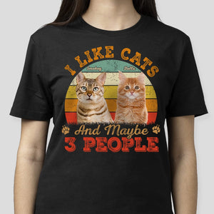 GeckoCustom Custom Photo I Like Cats And Maybe 3 People Shirt N304 889159 Basic Tee / White / S