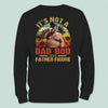 GeckoCustom Custom Photo It's Not A Dad Bod Shirt N304 889151 Long Sleeve / Colour Black / S