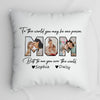 GeckoCustom Custom Photo To Me You Are The World Pillow K228 889119