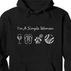 GeckoCustom I'm A Simple Woman Man Personalized Custom Baseball Shirts C508 Pullover Hoodie / Black Colour / S