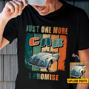 GeckoCustom Just One More Car I Promise Funny Vintage Retro Car Shirt N304 HN590