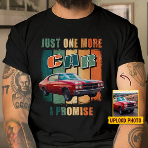 GeckoCustom Just One More Car I Promise Funny Vintage Retro Car Shirt N304 HN590