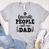 GeckoCustom My Favorite People Call me Dad Family T-shirt, HN590 Basic Tee / White / S