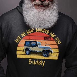 GeckoCustom Not All Who Wander Are Lost Vintage Retro Off Road Shirt, Custom Photo Shirt HN590 Pullover Hoodie / Black Colour / S