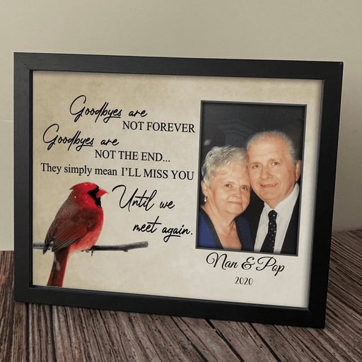 GeckoCustom Personalized Custom Family Memorial Picture Frame, Goodbyes Are Not Forever Goodbyes Are Not The End, Memorial Gifts