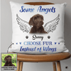 GeckoCustom Personalized Custom Photo Dog Throw Pillow, Some Angels Choose Fur, Memorial Dog Gift