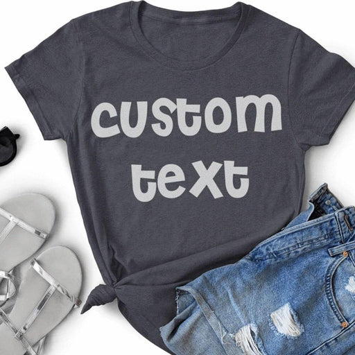 GeckoCustom Personalized Custom T Shirt, Dark Apparel For Women, Custom Text Women T Shirt / Black / S