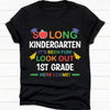 GeckoCustom So Long Kindergarten First Grade Second Grade PreK Third Grade Back To School Personalized Custom Shirt C418 Women Tee / Black Color / S