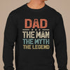 GeckoCustom The Man The Myth The Legend Personalized Custom Family Shirt C300 Long Sleeve / Colour Black / S
