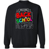 GeckoCustom Welcome Back To School 1st Day of School Shirt H423 Sweatshirt / Black / S