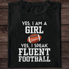 GeckoCustom Yes I Am A Girl Football Personalized Custom Football Shirt H502