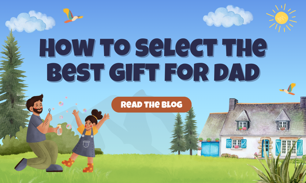 How to select the best gift for Dad