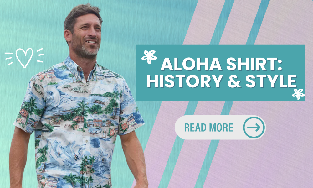 The Aloha Shirt: History and Style