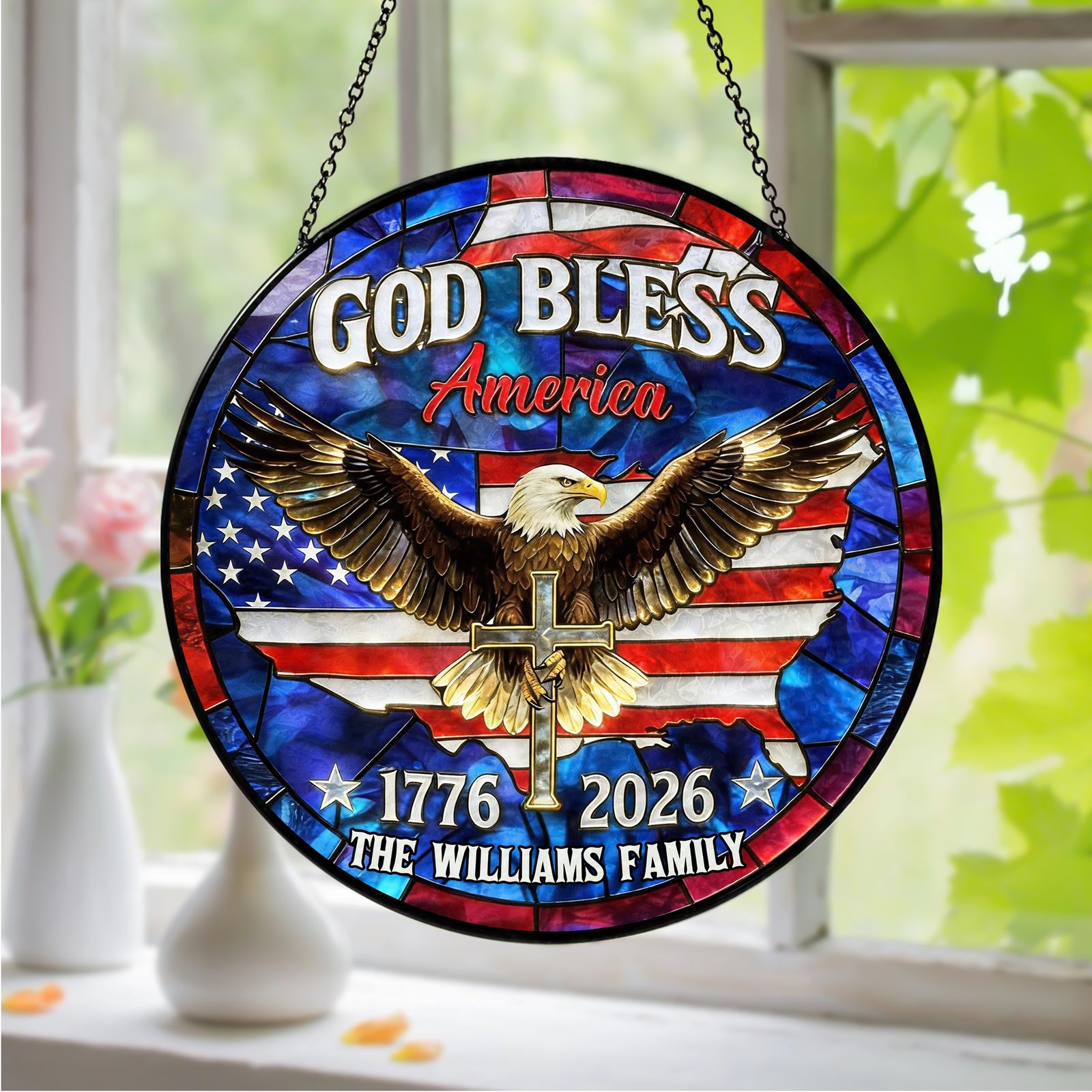 Custom Family Name Patriotic 250th Anniversary God Bless America Eagle 1776–2026 Stained Glass Suncatcher HO82 901484