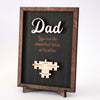 Personalized Father's Day Gift, You Are the Piece That Holds Us Together Wooden Plaque LM32 668999