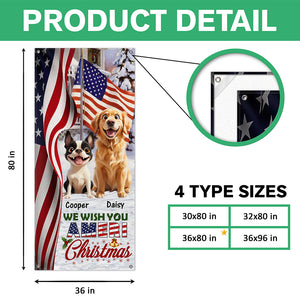 Custom Cute 3D Dog We Wish You Ameri Christmas Decoration Door Cover HA75 898084