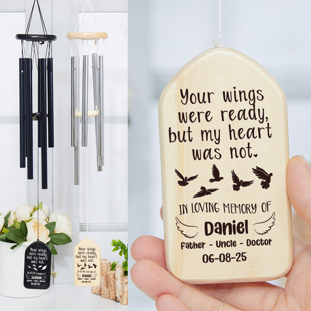 Your Wings Were Ready, But My Heart Was Not Memorial Wind Chimes Personalized Gift HO82 893554