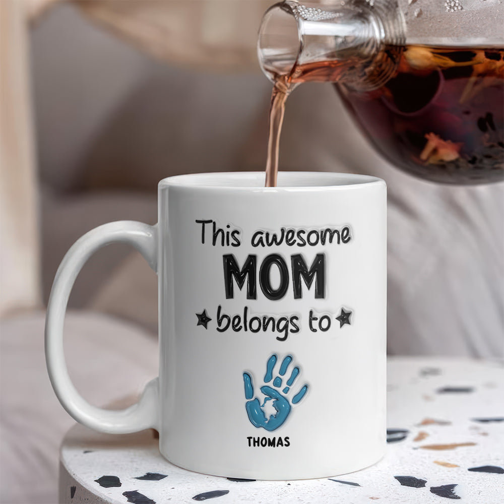 This Awesome Mom Belongs To 3D Inflated Mug Personalized Gift For Mother's Day HA75 892066