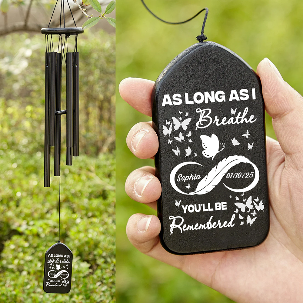 As Long As I Breathe, You'll Be Remembered Memorial Wind Chimes Personalized Gift HO82 893636