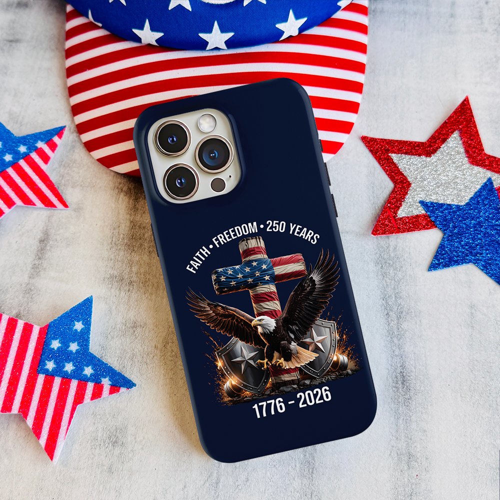 250 Years of Freedom 1776 - 2026 Eagle Patriotic Phone Case HA75 920316