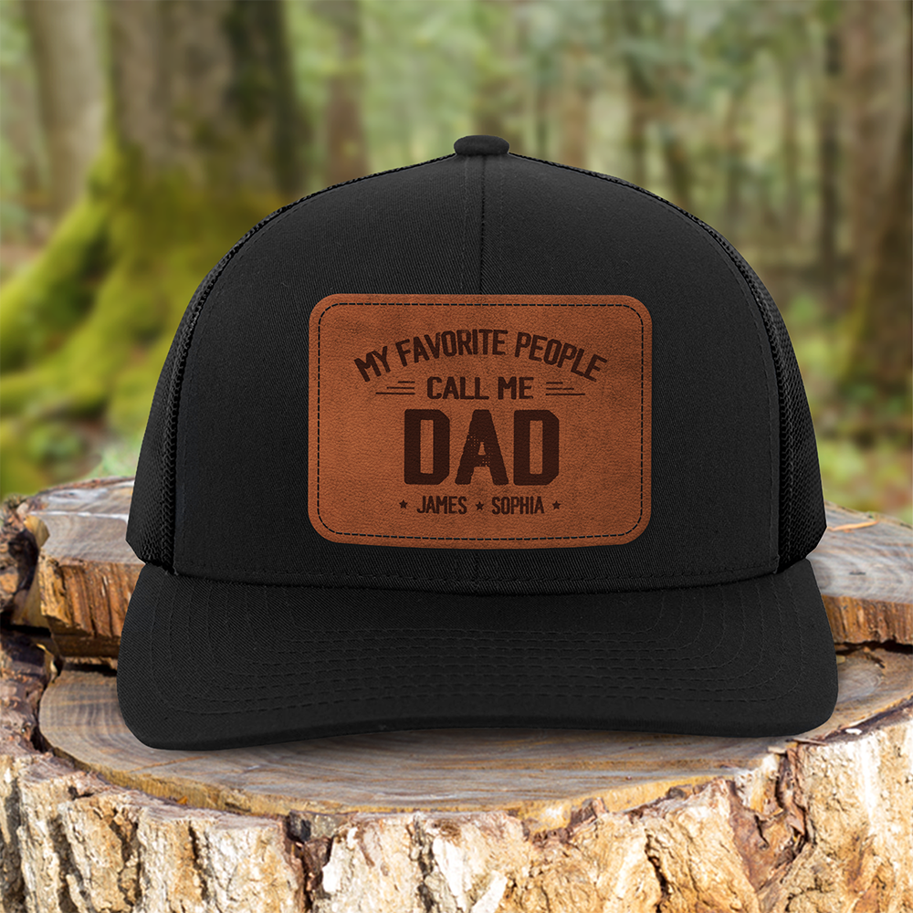 Custom Name My Favorite People Call Me Daddy Leather Patch Hat HO82 902302