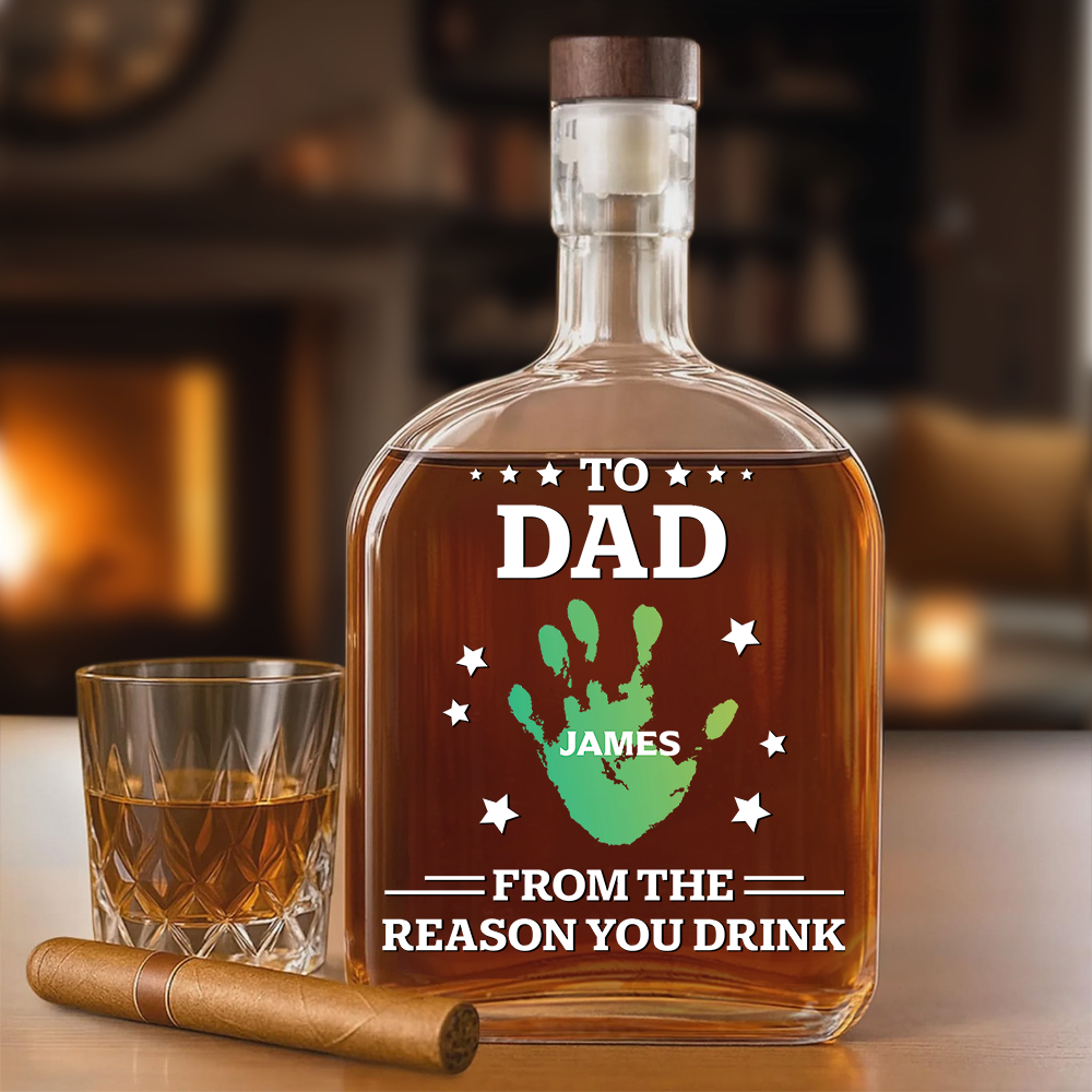 Personalized Name Hands Print To Dad From The Reasons You Drink Whiskey Bottle LM32 893591