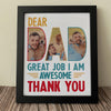 Custom Dog Cat Photo Dear Dad Great Job We're Awesome Thank You Picture Frame Gift For Dog Cat Dad HO82 893998